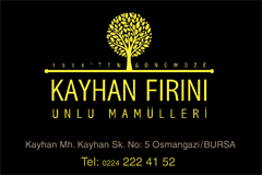 KAYHAN FIRINI
UNLU MAMULLER

TEL :   222 41 52
